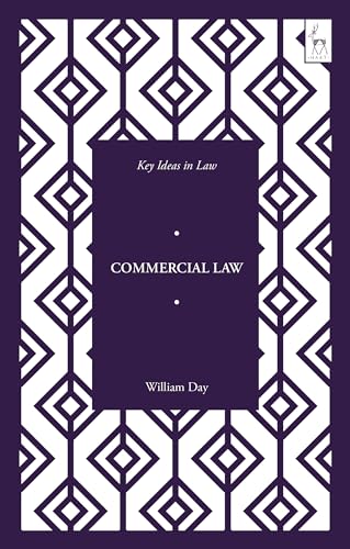 Key Ideas in Commercial Law (Key Ideas in Law)