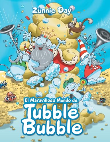 El maravilloso mundo de Tubble Bubble von AuthorHouse