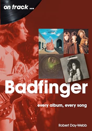 Badfinger: Every Album Every Song