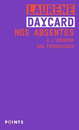 Nos absentes: À l'origine des féminicides von POINTS