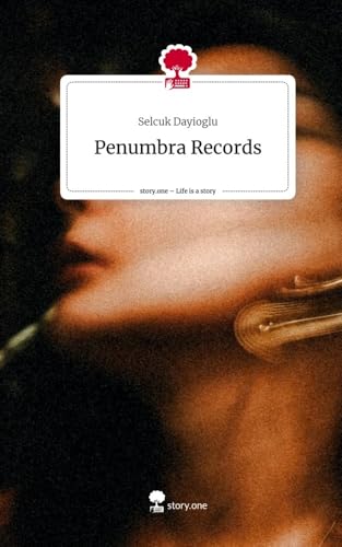 Penumbra Records. Life is a Story - story.one von story.one publishing