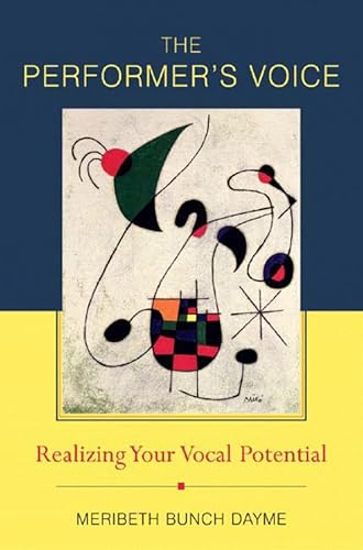 The Performer's Voice: Realizing Your Vocal Potential von W. W. Norton & Company