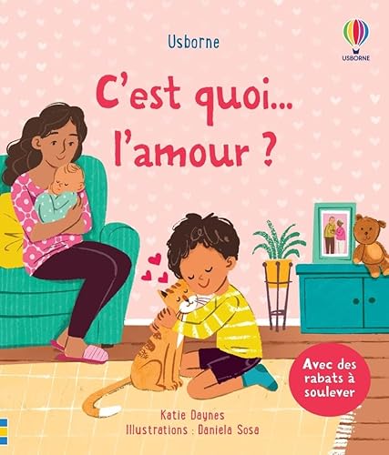C'est quoi l'amour ? - C'est quoi ... ? - Dès 3 ans C'est quoi l'amour ? - C'est quoi ... ? - Dès 3 ans von USBORNE