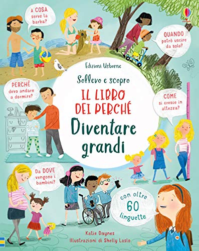 Diventare grandi. Il libro dei perché. Ediz. illustrata Diventare grandi. Il libro dei perché. Ediz. illustrata von Usborne