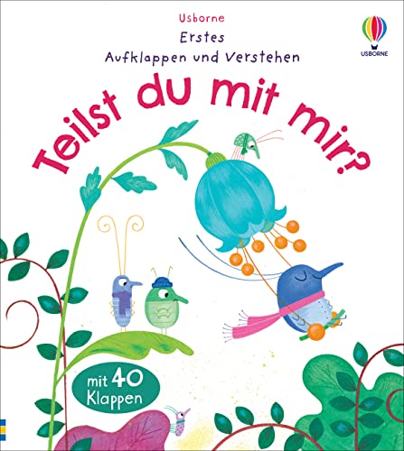 Erstes Aufklappen und Verstehen: Teilst du mit mir?: mit 40 Klappen im Frage-Antwort-Prinzip (Erstes-Aufklappen-und-Verstehen-Reihe)
