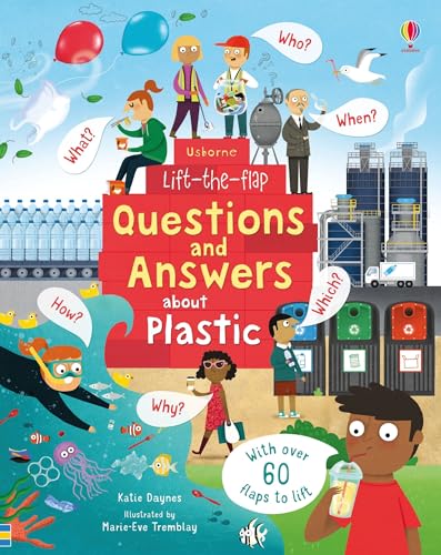 Lift-the-Flap Questions and Answers About Plastic: 1