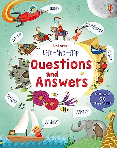 Lift-the-flap Questions and Answers Lift-the-flap Questions and Answers