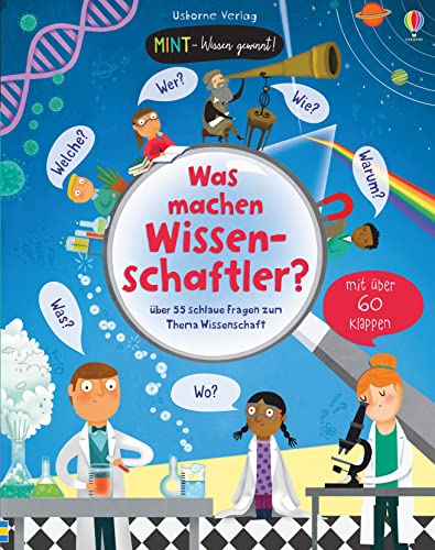 MINT - Wissen gewinnt! Was machen Wissenschaftler?: über 55 schlaue Fragen zum Thema Wissenschaft (MINT-Wissen-gewinnt-Reihe) MINT - Wissen gewinnt! Was machen Wissenschaftler?: über 55 schlaue Fragen zum Thema Wissenschaft (MINT-Wissen-gewinnt-Reihe)