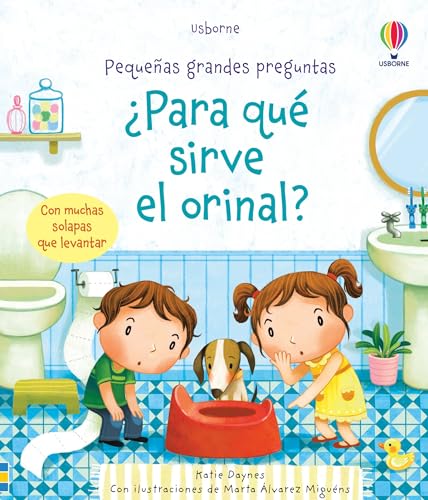 ¿Para qué sirve el orinal? (Pequeñas grandes preguntas)