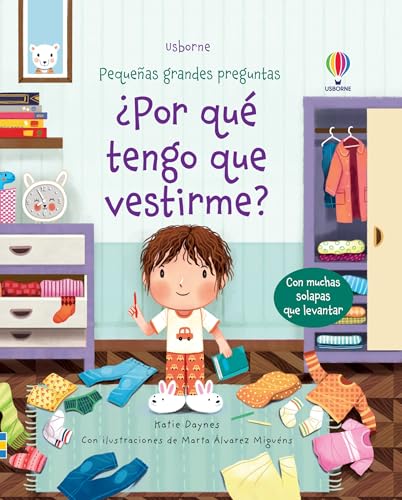 ¿Por qué tengo que vestirme? (Pequeñas grandes preguntas) von Usborne