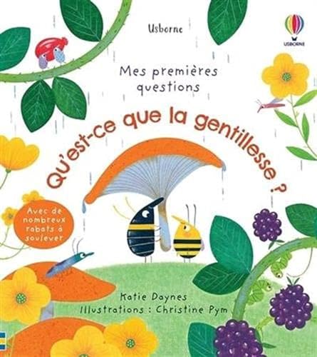 Qu'est-ce que la gentillesse? - Mes premières questions Qu'est-ce que la gentillesse? - Mes premières questions