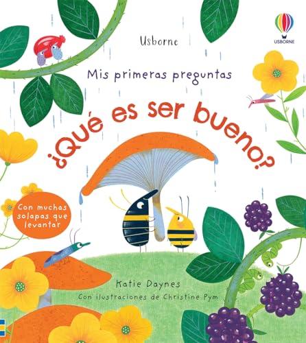 ¿Qué es ser bueno? (Mis primeras preguntas)