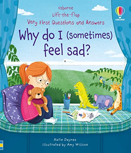 Very First Questions & Answers: Why do I (sometimes) feel sad? (Very First Questions and Answers)