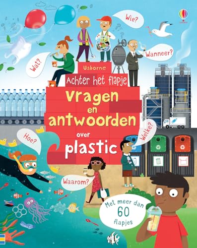 Vragen en antwoorden over plastic: Achter het flapje