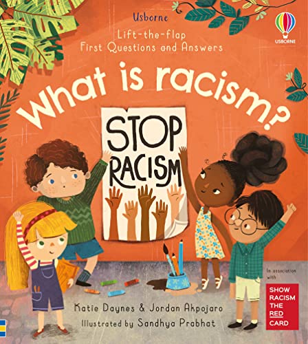 What is racism? (Lift-the-Flap First Questions & Answers): 1 (First Questions and Answers) von Usborne