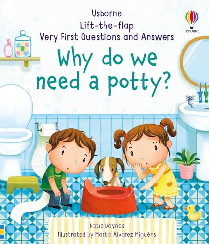 Why Do We Need A Potty? (Very First Lift-the-Flap Questions & Answers): 1 (Very First Questions and Answers) von ERROR:#N/A