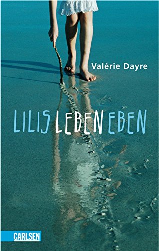 Lilis Leben eben: Ausgezeichnet mit dem Deutschen Jugendliteraturpreis 2006, Kategorie Kinderbuch