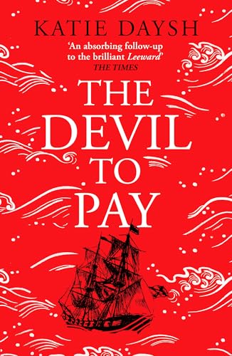 The Devil to Pay: A sweeping and epic queer historical adventure (Nightingale & Courtney, 2)