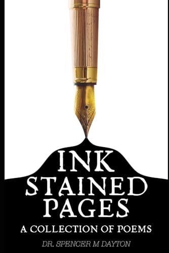 Ink Stained Pages: A Collection of Poems von Independently published
