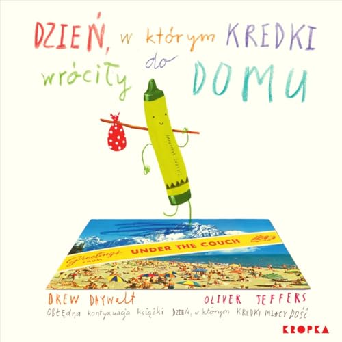 Dzień, w którym kredki wróciły do domu von Marginesy