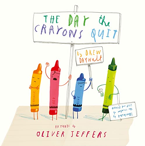 The Day The Crayons Quit The Day The Crayons Quit