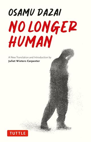 No Longer Human: A New Translation von Tuttle Publishing