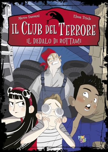 Il dedalo di rottami. Il club del terrore von Pane e Sale