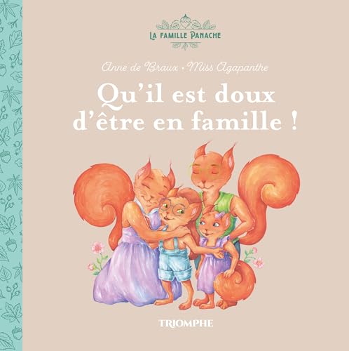Qu'il est doux d être en famille !: Tome 1, Qu'il est doux d être en famille ! von TRIOMPHE