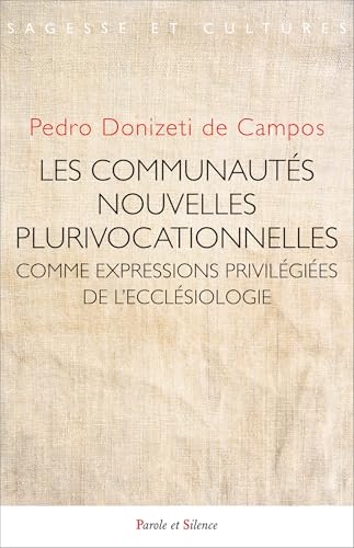 Les communautés nouvelles plurivocationnelles et ses diverses formes institutionnelles von PAROLE SILENCE