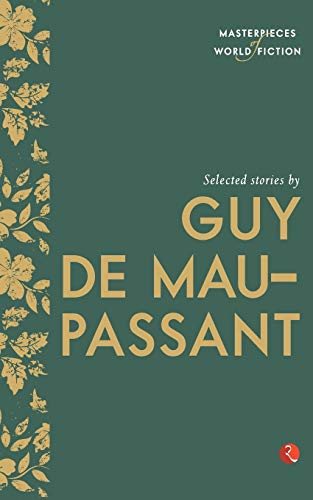 Selected Stories by Guy de Maupassant von Rupa Publications India
