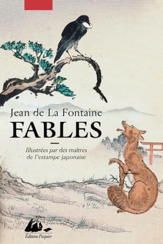 Fables - Illustrées par des maîtres de l'estampe japonaise von PICQUIER