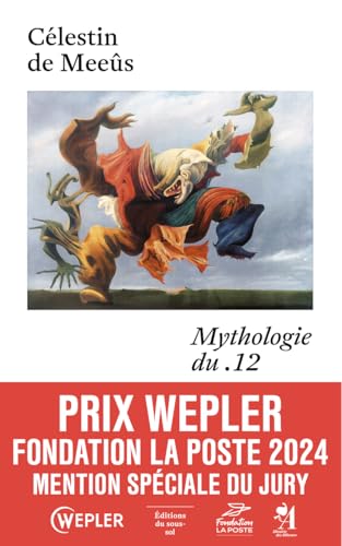 Mythologie du .12 - Prix Stanislas du premier roman 2024 von SOUS SOL