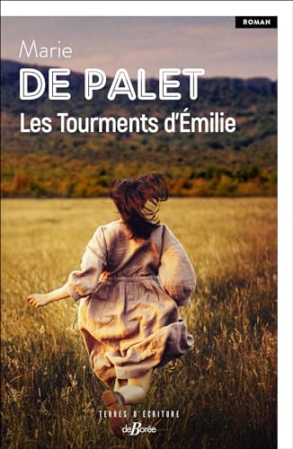 Les Tourments d'Émilie: 0 von DE BOREE