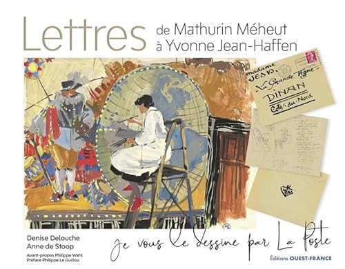Lettres de Mathurin Méheut à Yvonne Jean-Haffen von OUEST FRANCE
