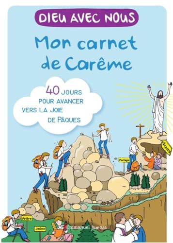 Dieu avec Nous - Mon carnet de Carême: 40 jours pour avancer vers la joie de Pâques von Editions de l'Emmanuel