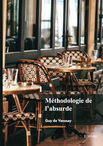 Méthodologie de l'absurde von Édilivre