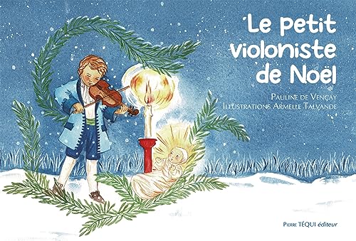 Le petit violoniste de Noël: Conte de Noël