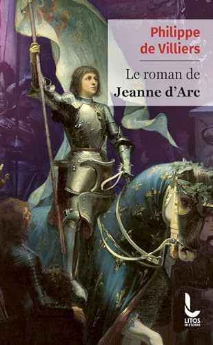 Le roman de Jeanne d'Arc von LITOS