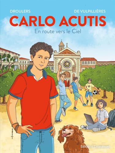 BD Carlo Acutis: En route vers le ciel von Editions de l'Emmanuel