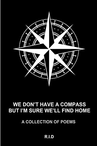 we don't have a compass but i'm sure we'll find home