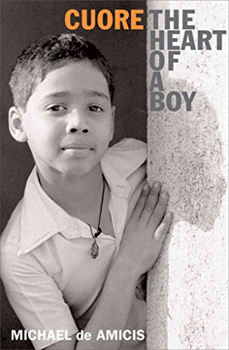 Cuore: The Heart of a Boy Cuore: The Heart of a Boy von Peter Owen Publishers