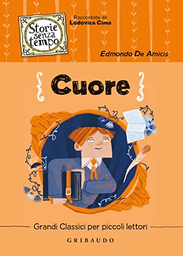 Cuore (Storie senza tempo) von Gribaudo