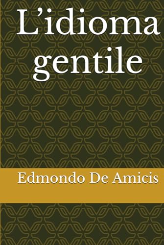L’idioma gentile von Independently published