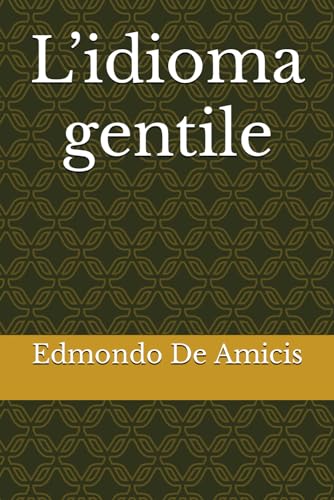 L’idioma gentile L’idioma gentile von Independently published