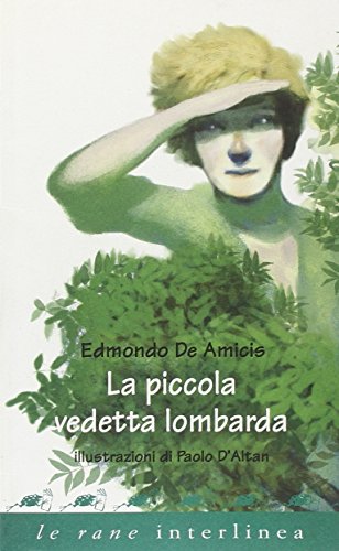 La piccola vedetta lombarda. Ediz. illustrata (Le rane) von Interlinea