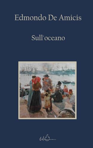 Sull'oceano: Edizione Integrale von Independently published