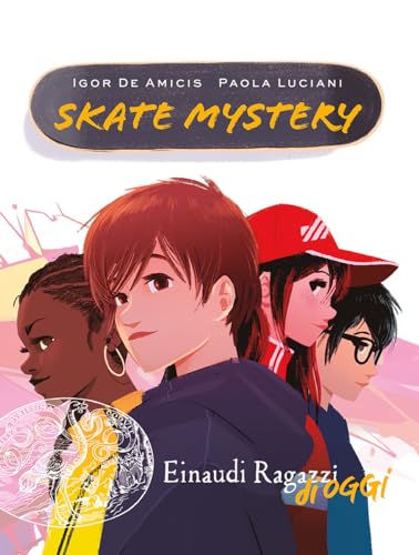 Skate Mistery (Einaudi Ragazzi di oggi)