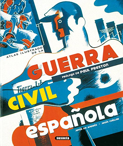 Guerra civil española (Atlas Ilustrado) von SUSAETA