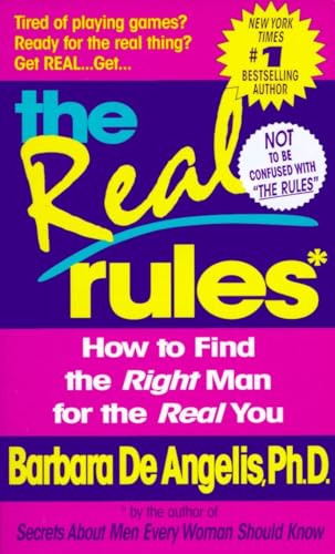 The Real Rules: How to Find the Right Man for the Real You von DELL