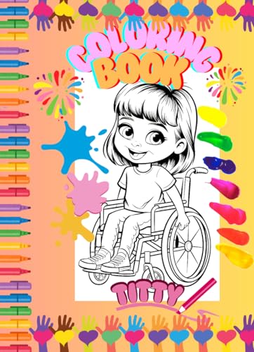 Titty's Amazing Coloring Book Adventures: A Fun Multilingual Coloring Book for Kids Celebrating Diversity in Italian, English, Spanish and French (B&T) von Independently published